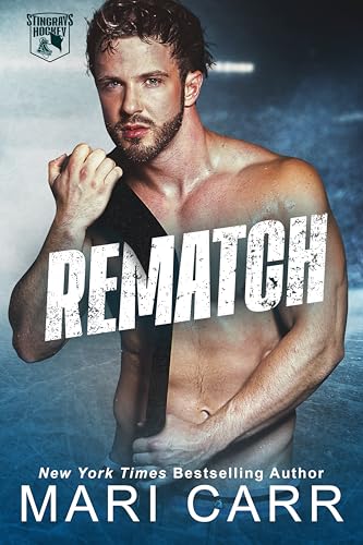 Download Rematch (Stingrays Hockey, #3) [EPUB] [PDF] by Mari Carr