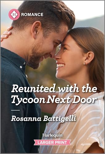 Reunited with the Tycoon Next Door (Harlequin Romance, 4963)
