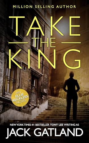 Take the King (Ellie Reckless #6)