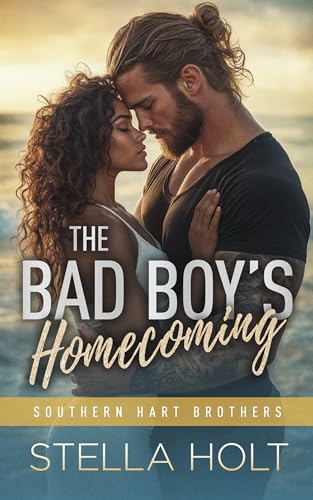 Download The Bad Boy’s Homecoming (The Southern Hart Brothers, #2) [EPUB] [PDF] by Stella Holt