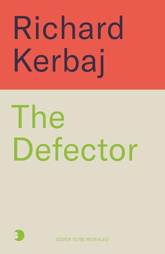 The Defector: The untold story of the KGB agent who saved MI5 and changed the Cold War – ‘Reads like le Carre’, Robert Verkaik