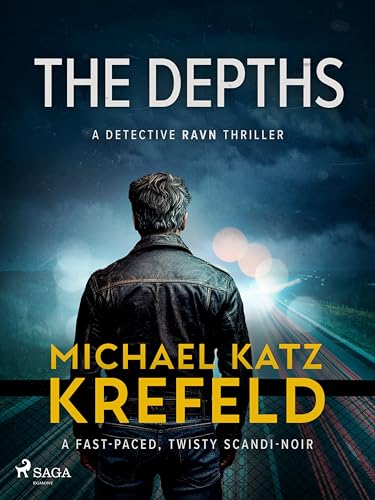 The Depths: the fast-paced, twisty Scandi-Noir from celebrated Danish crime writer (Detective Ravn Thrillers Book 4)