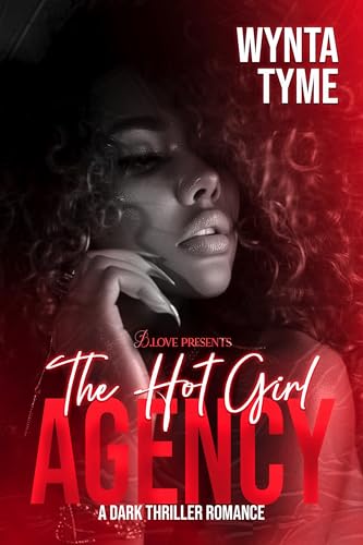 The Hot Girl Agency: A Dark Thriller Romance