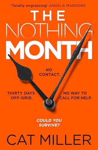 The Nothing Month: An exciting new voice in crime thriller fiction for fans of Catherine Ryan Howard