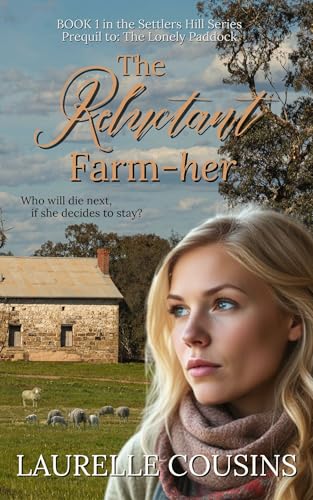 The Reluctant Farm-her (Settlers Hill Book 1)
