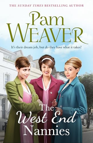 The West End Nannies: An emotional, uplifting 1960s saga