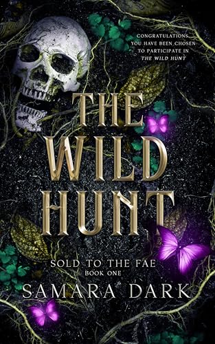 The Wild Hunt (Sold to the Fae Duet Book 1)