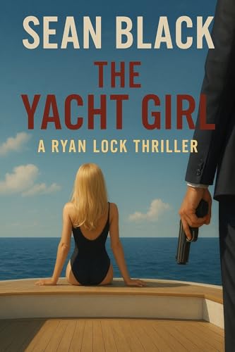 The Yacht Girl (Ryan Lock #13)
