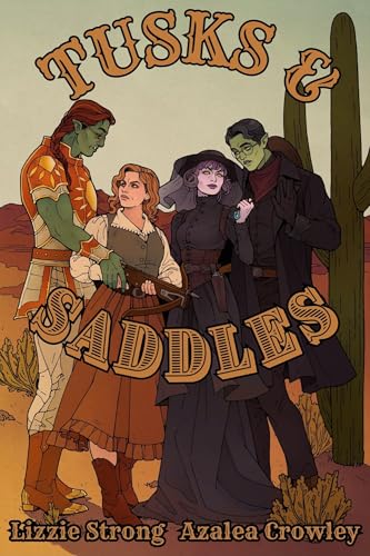 Tusks and Saddles: A Western Fantasy Romance