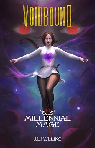 Download Voidbound: A Slice of Life, Progression Fantasy (Millennial Mage Book 10) [EPUB] [PDF] by J.L. Mullins