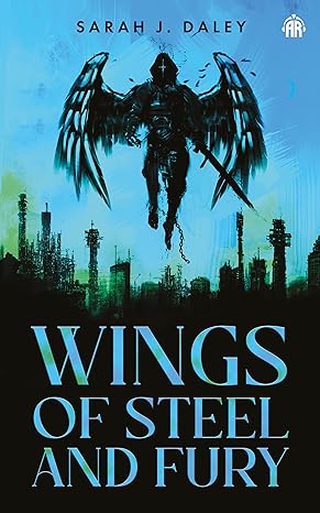 Download Wings of Steel and Fury [EPUB] [PDF] by Sarah J. Daley