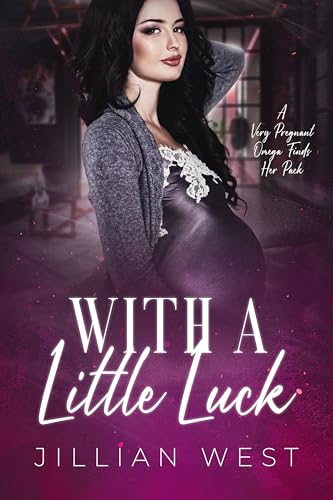 With A Little Luck by Jillian West