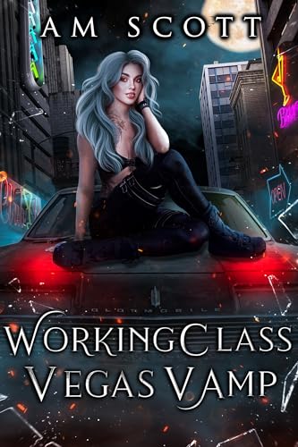 Working Class Vegas Vamp (The Vegas Underground Series Book 1)