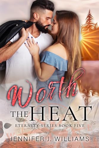 Worth the Heat: A Small Town, Fake Dating, Brother’s Best Friend Romance (Eternity Series)