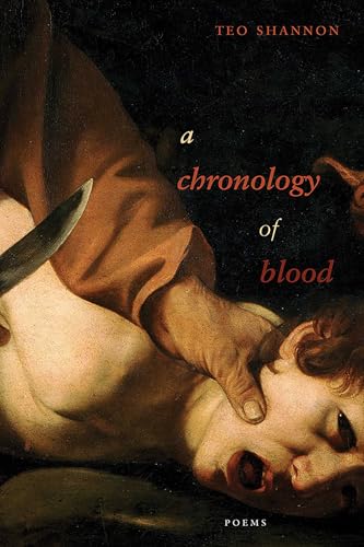 a chronology of blood: poems (Mary Burritt Christiansen Poetry Series)