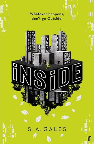 Download iNSiDE: A gripping new YA sci-fi for fans of Scythe and Happy Head [EPUB] [PDF] by S. A. Gales