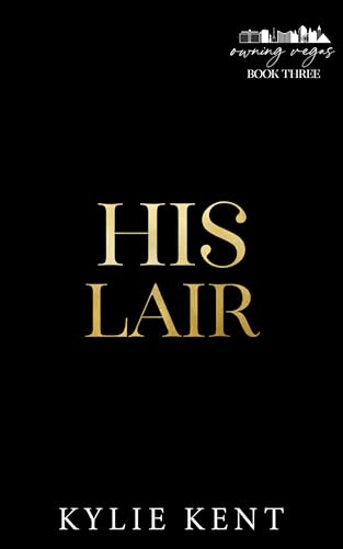 His Lair (Owning Vegas Book 3)