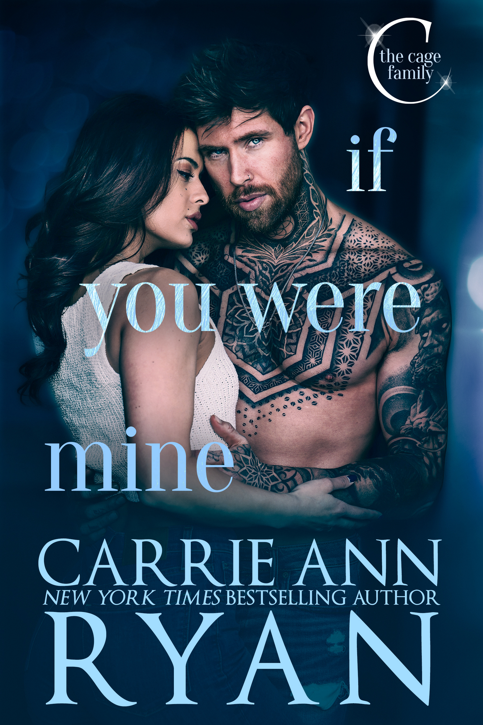 If You Were Mine (The Cage Family, #3)