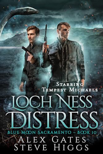 Loch Ness Distress (Blue Moon Investigations Sacramento #10)