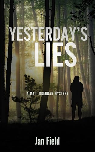 Yesterday’s Lies (A Matt Brennan Mystery Book 1)