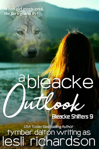 A Bleacke Outlook (Bleacke Shifters Book 9)