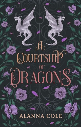 A Courtship of Dragons