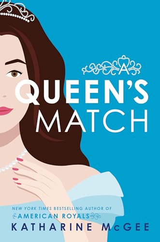 A Queen’s Match (A Queen’s Duet #2)