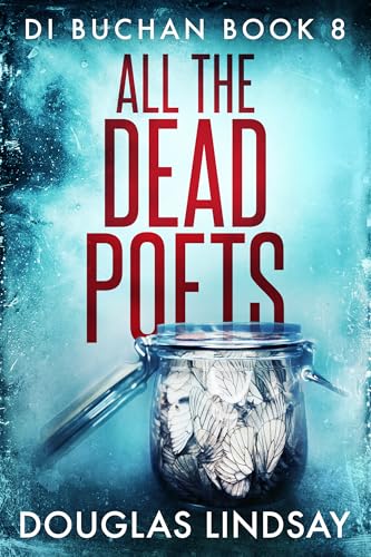 All The Dead Poets (DI Buchan Book 8)
