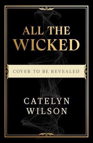 All The Wicked (Sisters of the Occult #2)