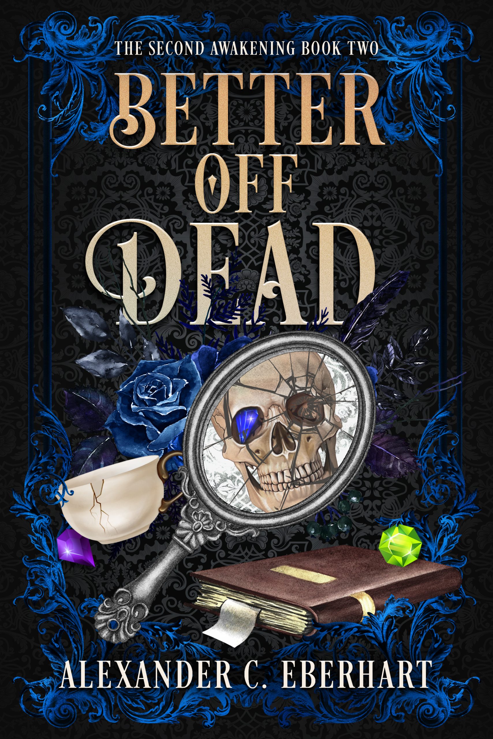 Better Off Dead (The Second Awakening, #2)
