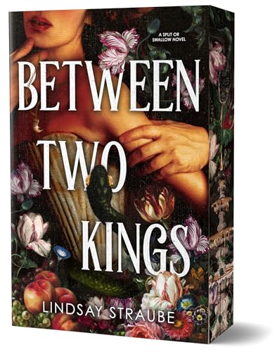 Between Two Kings (Split or Swallow, #2)