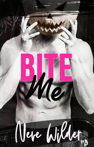 Bite Me: An Extracurricular Activities novella