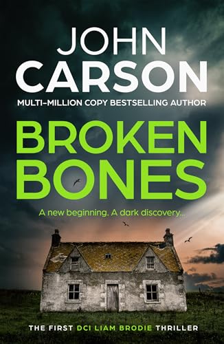 Broken Bones (DCI Liam Brodie Book 1)