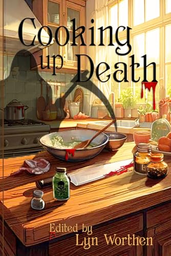 Cooking Up Death
