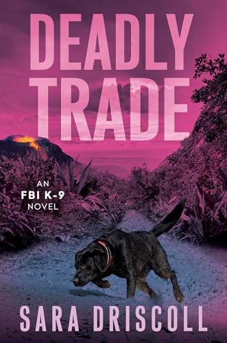 Deadly Trade (FBI K-9 #10)