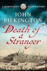 Death of a Stranger (The Bishopsgate Ward Mysteries)