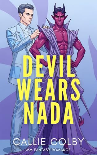 Devil Wears Nada: MM Fantasy Romance (Hotter than Hell)