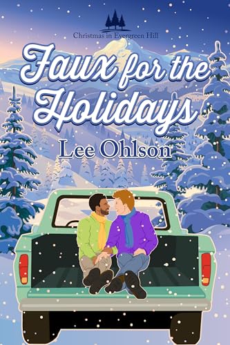 Faux for the Holidays (Christmas in Evergreen Hill Book 1)