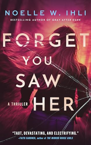 Forget You Saw Her (Ask for Andrea, #0)