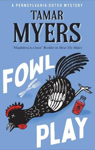 Fowl Play (A Pennsylvania-Dutch Mystery, 25)
