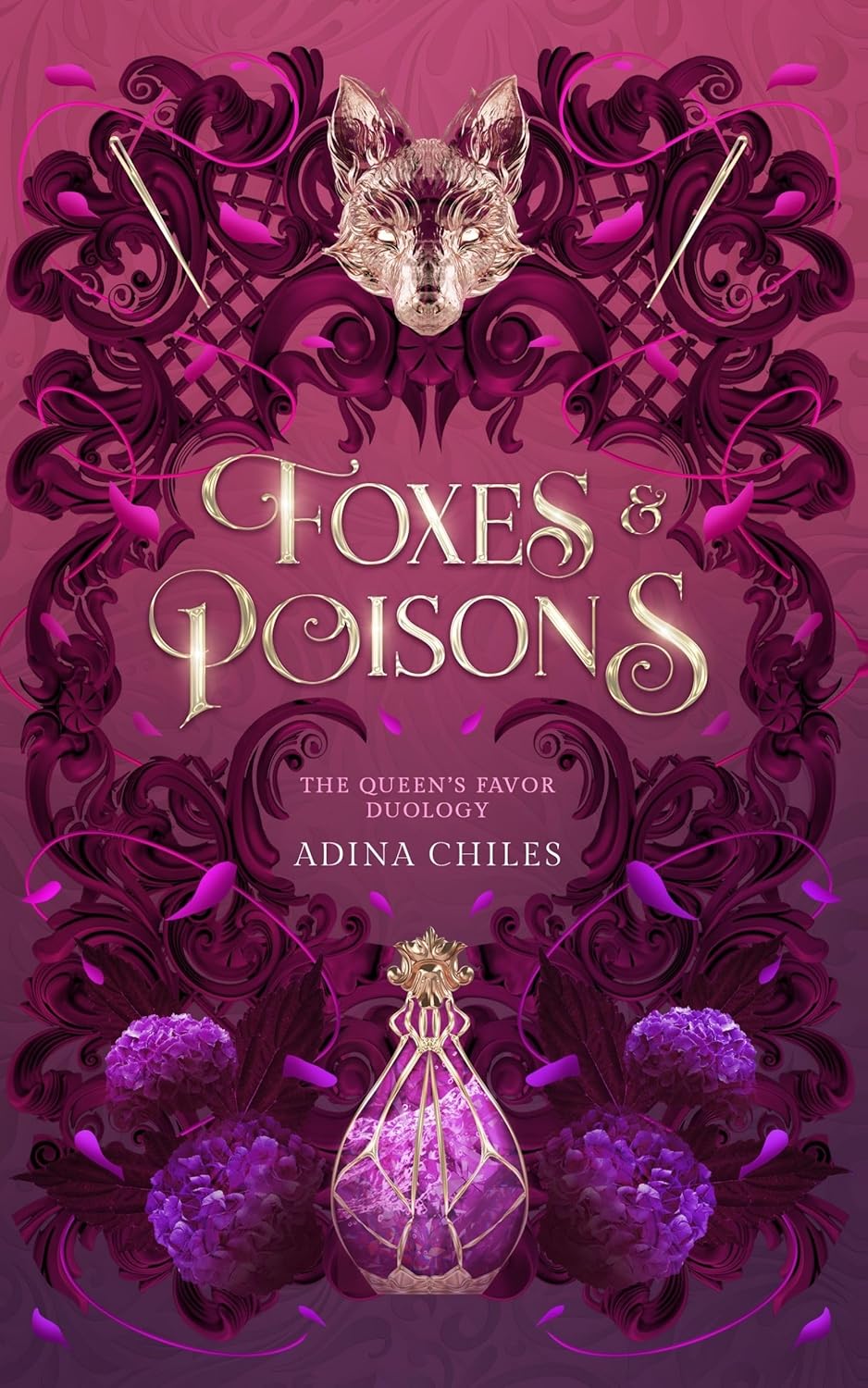 Foxes and u0026 Poisons (The Queen’s Favor #1)