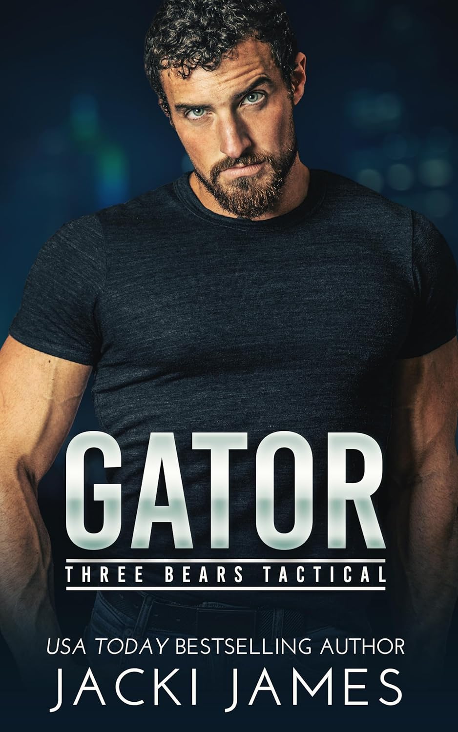 Gator (Three Bears Tactical #2)
