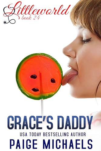 Grace’s Daddy (Littleworld Book 24)