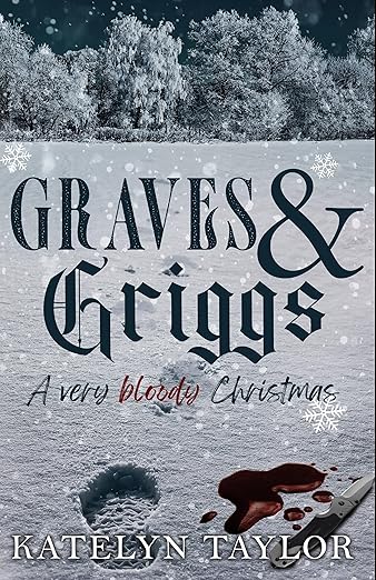 Graves and u0026 Griggs: A Very Bloody Christmas
