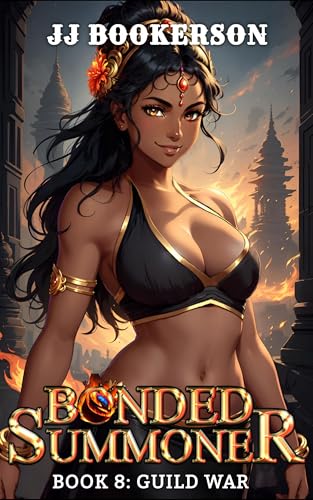 Guild War: A Summoner Fantasy LitRPG (Bonded Summoner Book 8)