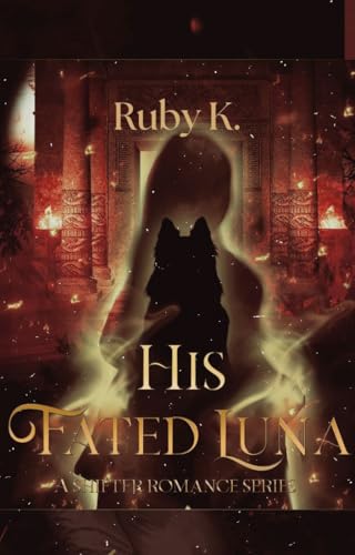 His Fated Luna (Bloodfire Phoenix #1)