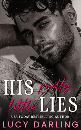 His Pretty Little Lies (Kings and u0026 Queens Will Rise Book 1)