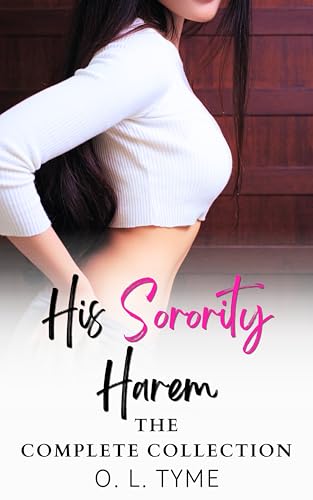 His Sorority Harem: The Complete Collection