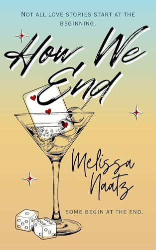How We End (Silver Line Book 1)