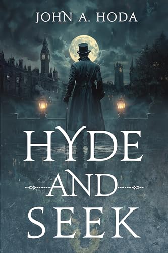 Hyde and Seek (A Jekyll and u0026 Murphy Mystery Book 1)
